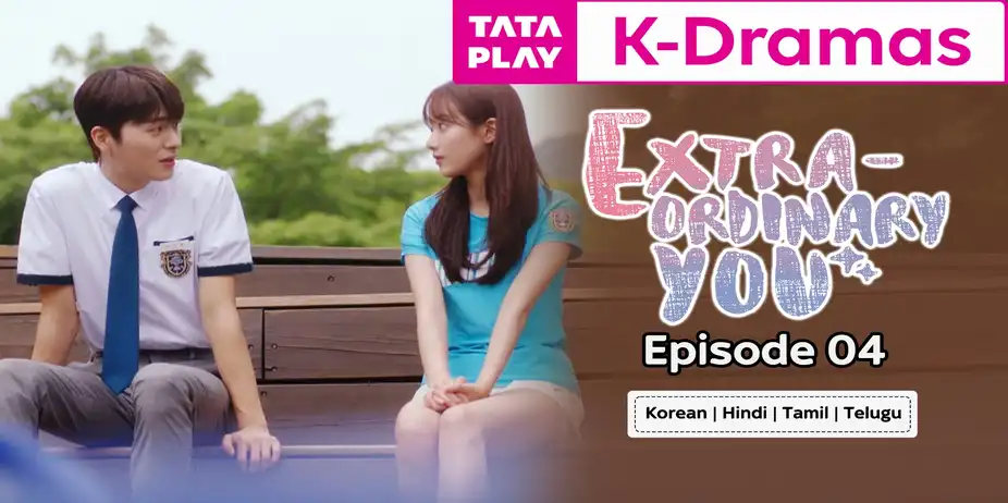 Extra Ordinary you EP 04